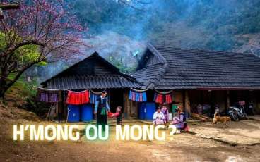 Évolution du nom de l’ethnie Mông au Vietnam: H’Mông, Hmông ou Mông?