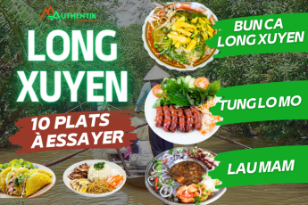 10 plats à ne pas manquer à Long Xuyen