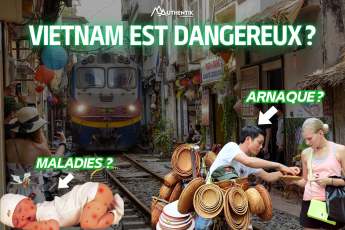 Vietnam dangereux pour les touristes ? 5 risques à prendre en compte