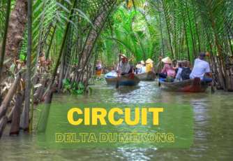 Circuit au delta du Mekong: idées d’itinéraires en 1,2,3,4,5,6 jours à savoir