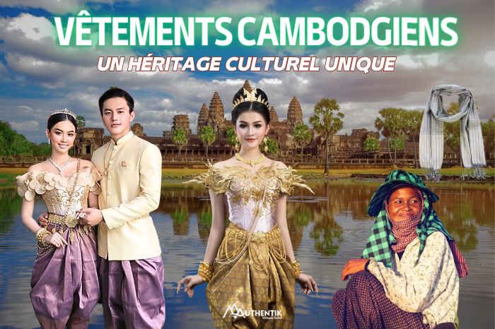 Vêtements traditionnels cambodgiens : Un héritage culturel unique