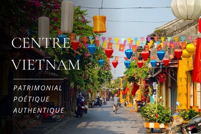 Centre du Vietnam 2026 : Guide complet et itin&eacute;raires recommand&eacute;s