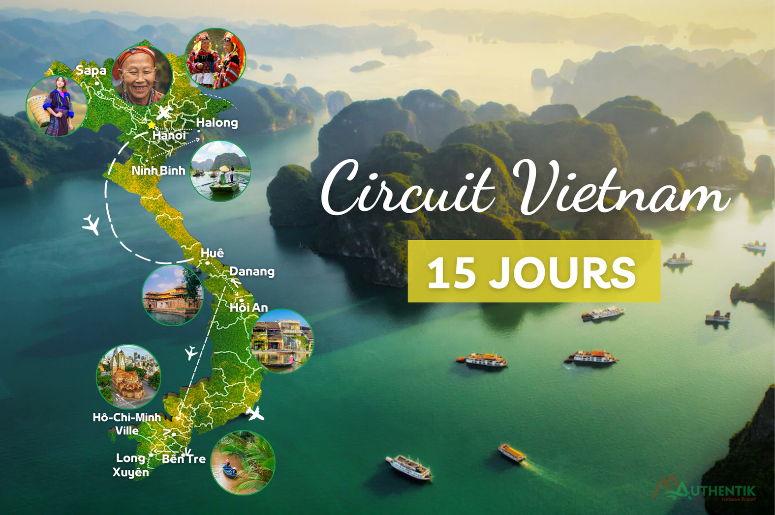  Circuit Vietnam en 15 jours: que faire et quel itinéraire idéal?