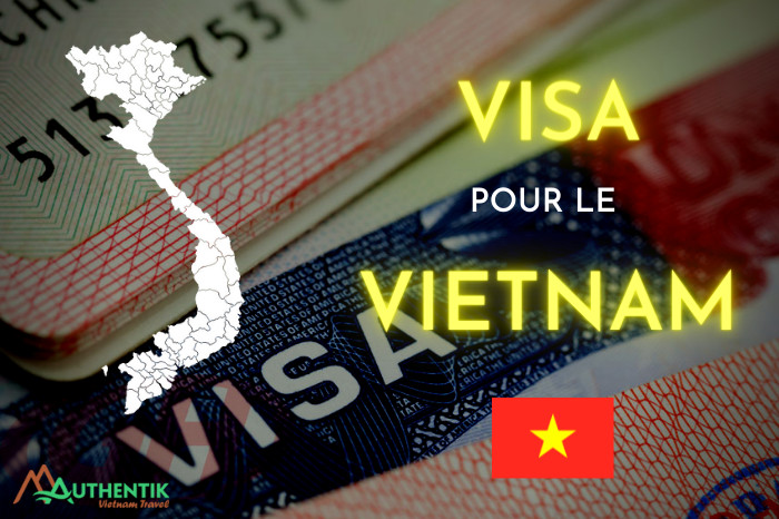 Comment obtenir votre visa pour le Vietnam selon la nouvelle loi à partir de 15 Août 2023 ?